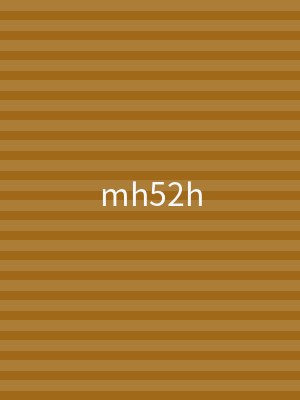 mh52h